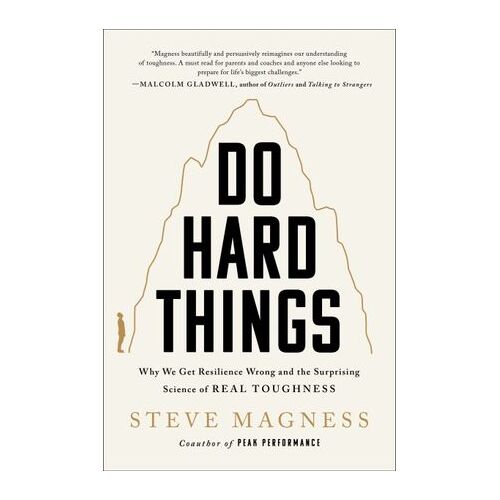 Do Hard Things