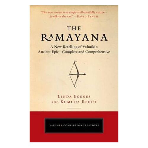 Ramayana, The: A New Retelling of Valmiki's Ancient Epic--Complete and Comprehensive