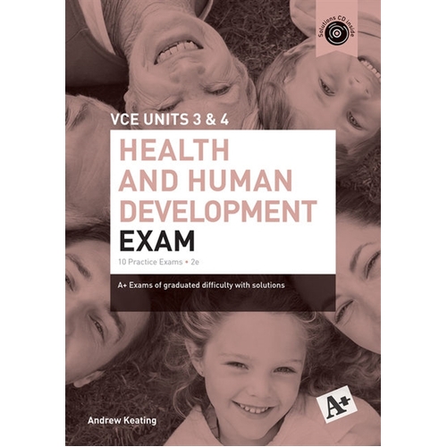 A+ Health and Human Development Exam VCE Units 3 & 4