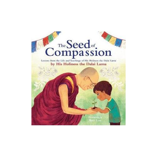 The Seed of Compassion