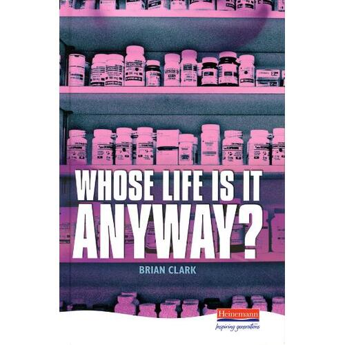 Whose Life is it Anyway?