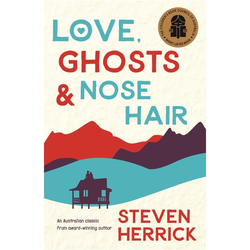 Love, Ghosts & Nose Hair