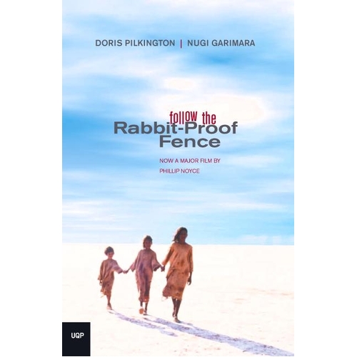 Follow the Rabbit Proof Fence