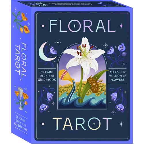 Floral Tarot: Access the wisdom of flowers: 78 cards and guidebook