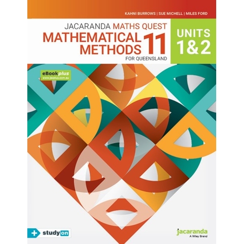 Jacaranda Maths Quest 11 Mathematical Methods Units 1&2 for Queensland eBookPLUS & Print + StudyON Mathematical Methods Units 1&2 for QLD (Book Code)