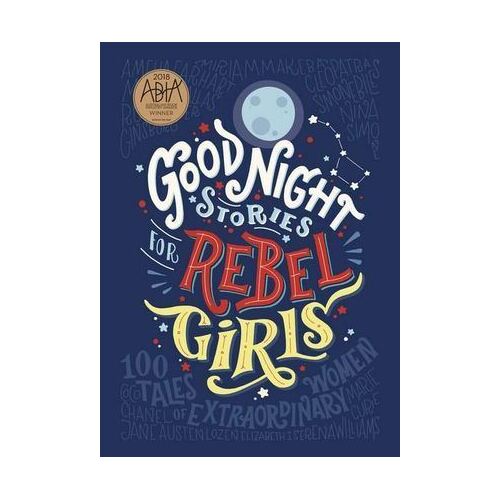 Good Night Stories for Rebel Girls