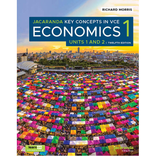 Jacaranda Key Concepts in VCE Economics 1 Units 1 and 2 12e learnON and Print