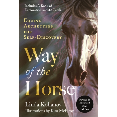 Way of the Horse: Equine Archetypes for Self-Discovery