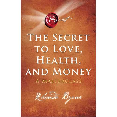 Secret to Love  Health  and Money