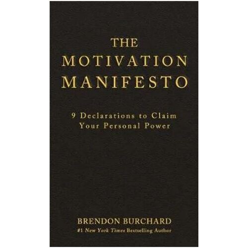 Motivation Manifesto