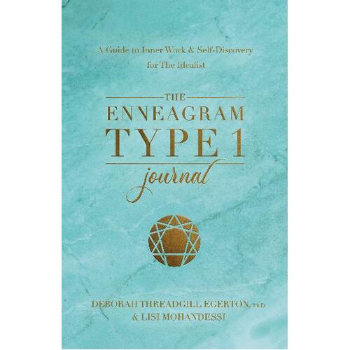 Enneagram Type 1 Journal, The: A Guide to Inner Work & Self-Discovery for The Idealist