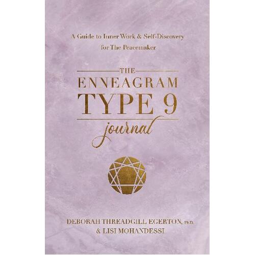 Enneagram Type 9 Journal, The: A Guide to Inner Work & Self-Discovery for The Peacemaker