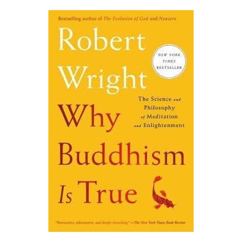 Why Buddhism is True