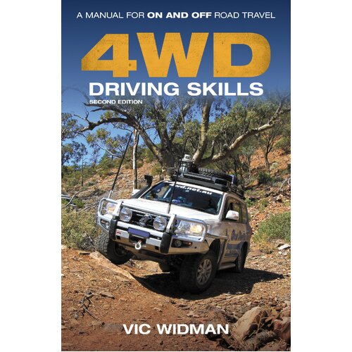 4WD Driving Skills: A Manual for On- and Off-Road Travel