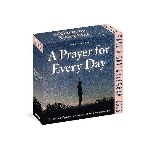 A Prayer for Every Day Page-A-Day Calendar 2025: A Collection of Prayers from Around the World and Across Time