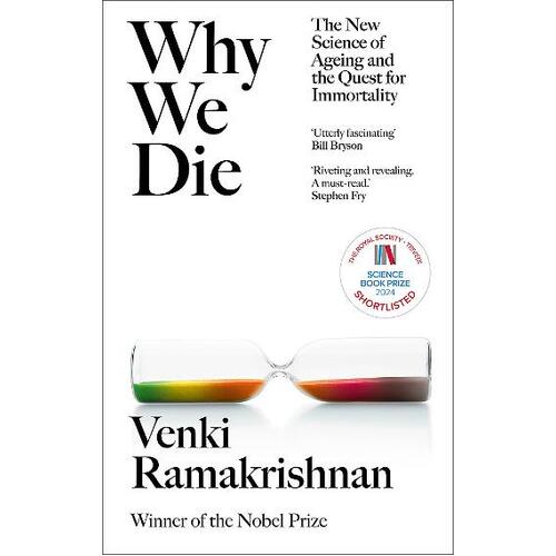 Why We Die: The New Science of Ageing and Longevity