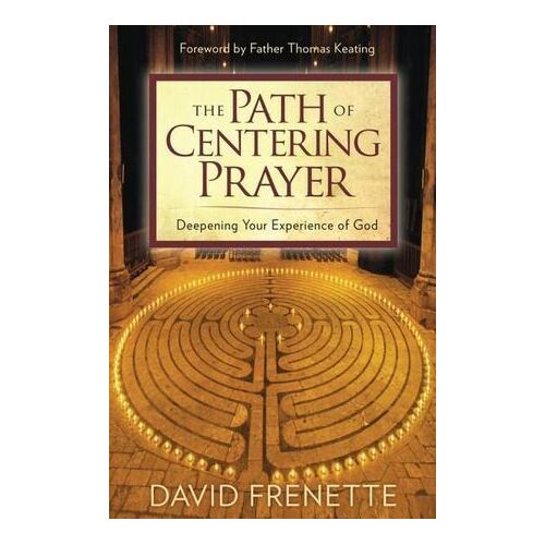 Path of Centering Prayer, The