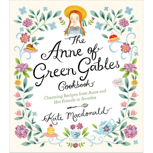 Anne of Green Gables Cookbook