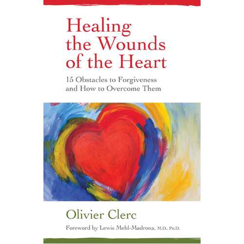 Healing the Wounds of the Heart