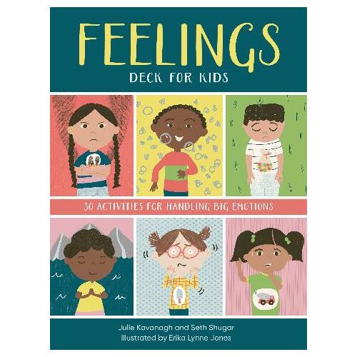 Feelings Deck for Kids: 30 Activities for Handling Big Emotions