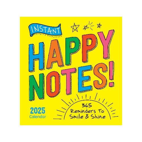 2025 Instant Happy Notes Boxed Calendar: 365 Reminders to Smile and Shine!