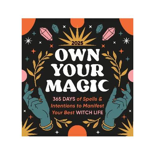 2025 Own Your Magic Boxed Calendar: 365 Days of Spells and Intentions to Manifest Your Best Witch Life