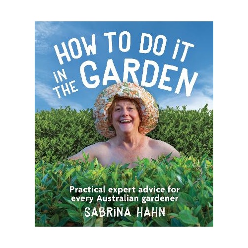 How to Do It in the Garden