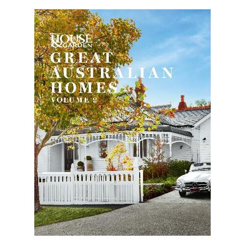 Great Australian Homes Volume 2