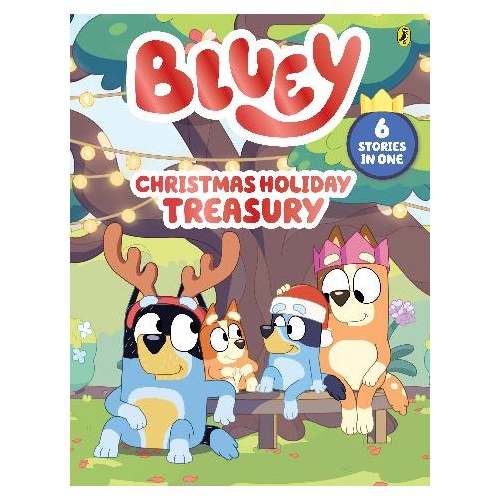 Bluey: Christmas Holiday Treasury: 6 Stories in 1