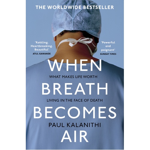 When Breath Becomes Air: The ultimate moving life-and-death story