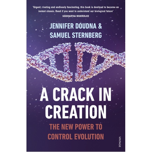 Crack in Creation, A: The New Power to Control Evolution