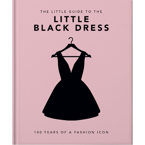 The Little Guide to the Little Black Dress