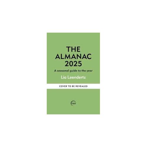 Almanac: A Seasonal Guide to 2025, The