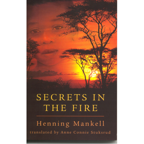 Secrets in the Fire