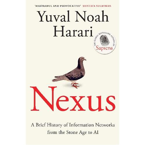 Nexus: A Brief History of Information Networks from the Stone Age to AI