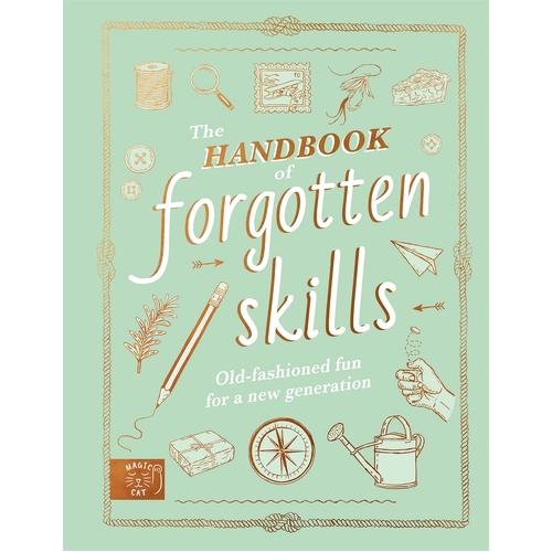 Handbook of Forgotten Skills