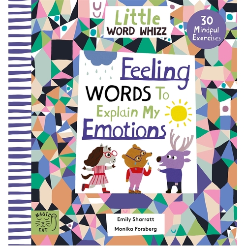 Feeling Words to Explain my Emotions: 30 Mindful Exercises