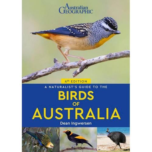 A Naturalist's Guide to the Birds of Australia