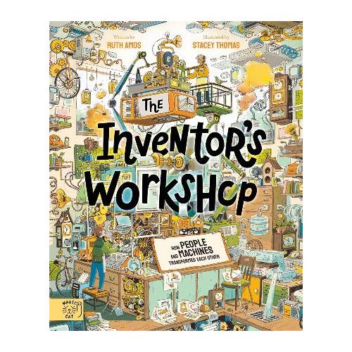 Inventor's Workshop, The: 10 Inventions That Changed the World