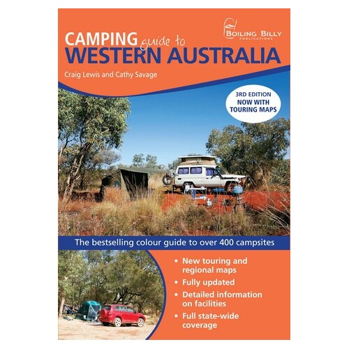 Camping Guide to Western Australia: The Bestselling Colour Guide to Over 400 Campsites