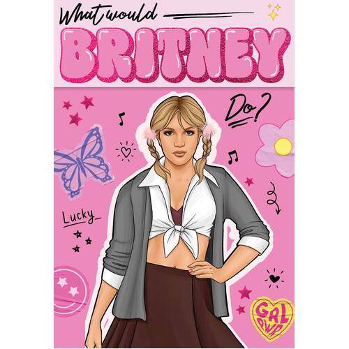 What Would Britney Do?