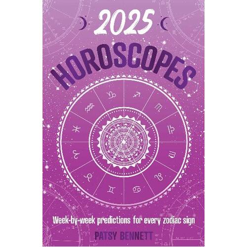 2025 Horoscopes: Seasonal planning, week-by-week predictions for every zodiac sign