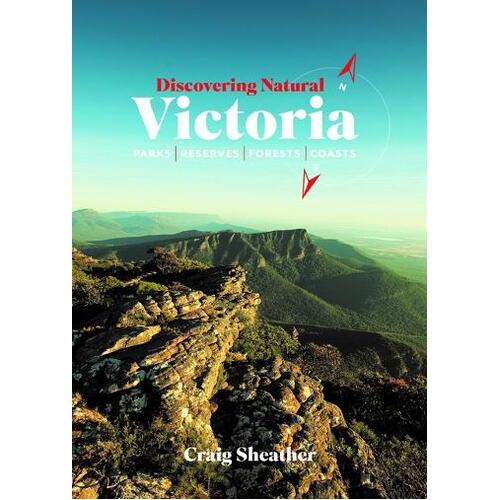 Discovering Natural Victoria: Parks Reserves Forests Coasts