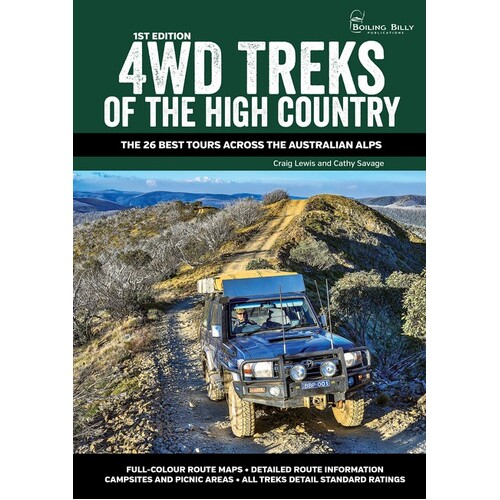 4WD Treks of the High Country: The 26 Best Tours Across the Australian Alps