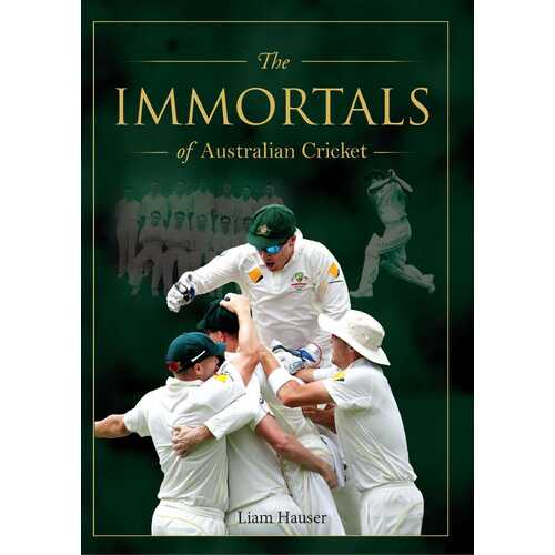 The Immortals of Australian Cricket