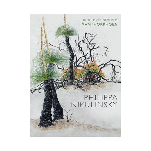 Nikulinsky Unfolded: Xanthorrhoea