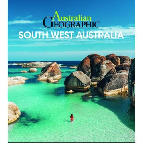 Australian Geographic Southwest Australia: Including Perth and Margaret River