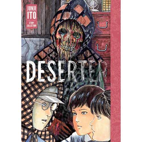 Deserter: Junji Ito Story Collection